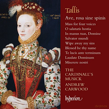 The Cardinall\'s Musick: Tallis:Ave Rose Sine Spinis [CD]