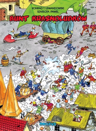 Bunt krasnoludków - Konrad T. Lewandowski, Szarlota Pawel [KOMIKS]