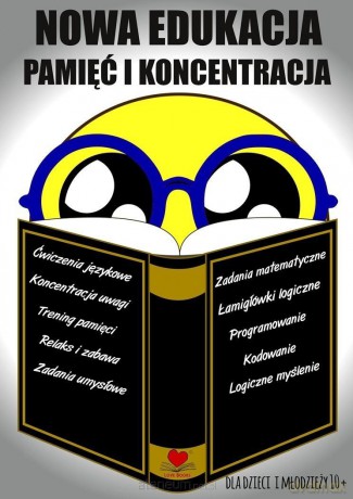 Nowa edukacja. Pamięć i koncentracja 10+ [KSIĄŻKA]