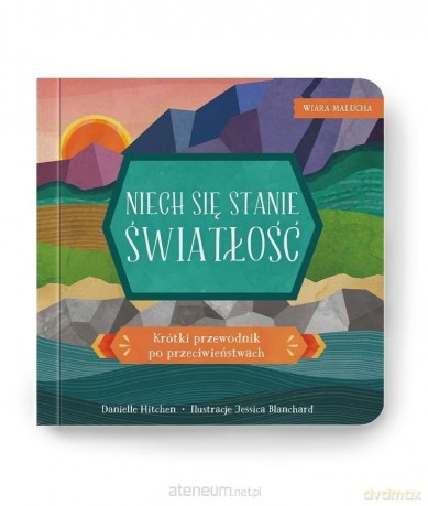 Wiara malucha. Niech się stanie światłość [KSIĄŻKA]