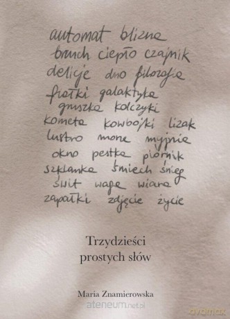 Trzydzieści prostych słów - Maria Znamierowska [KSIĄŻKA]