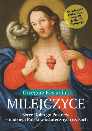 Milejczyce - Grzegorz Kasjaniuk [KSIĄŻKA]