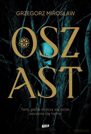 Oszast - Grzegorz Mirosław [KSIĄŻKA]