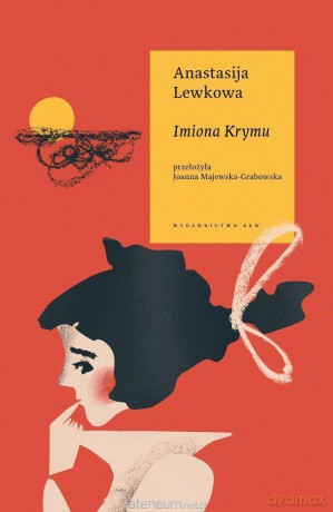 Imiona Krymu - Anastasija Lewkowa [KSIĄŻKA]