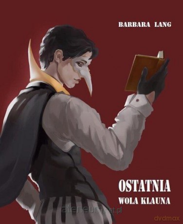 Ostatnia wola klauna i inne opowiadania - Barbara Lang [KSIĄŻKA]