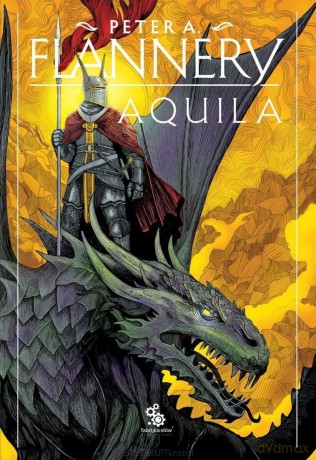 Aquila - Peter A. Flannery [KSIĄŻKA]