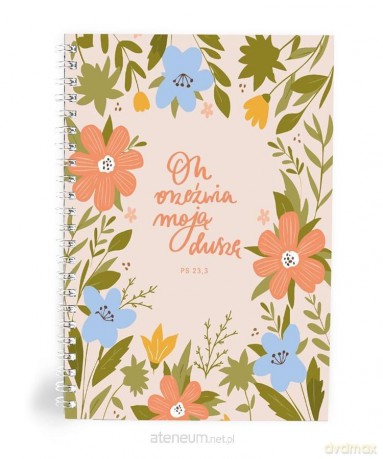 Mój dziennik - On orzeźwia moją duszę