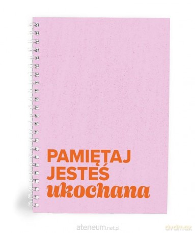 Mój dziennik - Pamiętaj jesteś ukochana