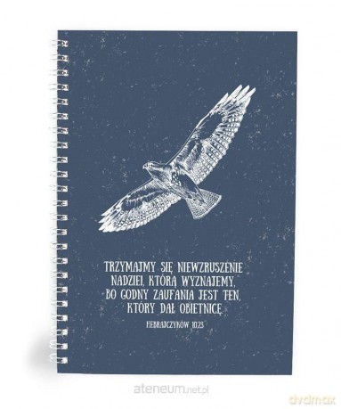 Mój dziennik - Trzymajmy się niewzruszenie - orzeł
