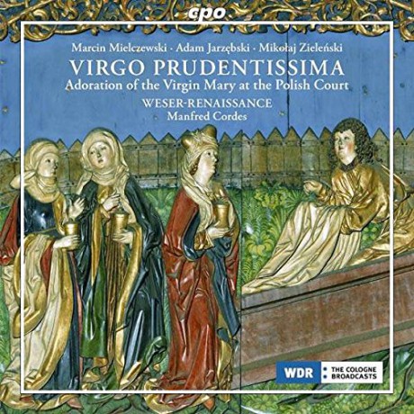 Weser-Renaissance Bremen: Virgo Prudentissima [CD]