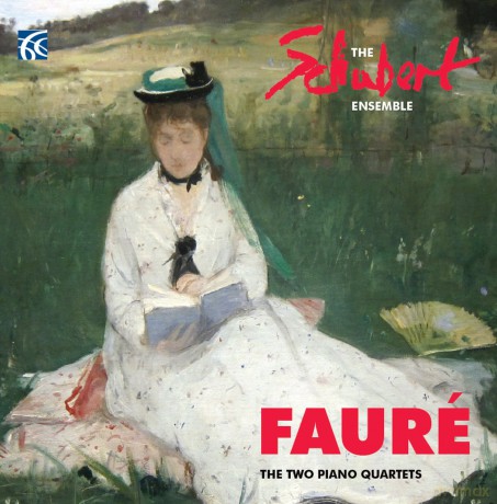 The Schubert Ensemble: Gabriel Faure The Two Piano Quartets [CD]