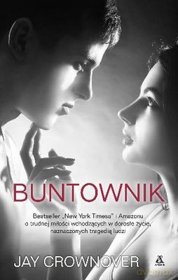 Buntownik - Jay Crownover [KSIĄŻKA]