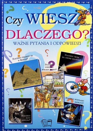Czy Wiesz Dlaczego (Twarda) [KSIĄŻKA]