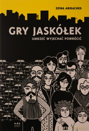 Gry Jaskółek - Zeina Abirached [KSIĄŻKA]