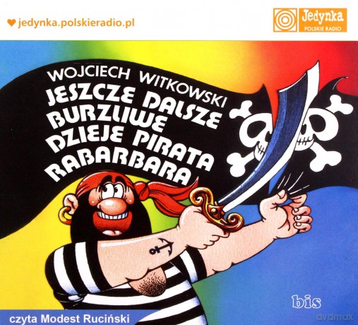 Jeszcze Dalsze Burzliwe Dzieje Pirata Rabarbara - Wojciech Witkowski [AUDIOBOOK]
