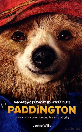 Paddington - Jeanne Willis [KSIĄŻKA]