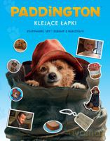 Paddington Klejące Łapki [KSIĄŻKA]
