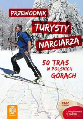 Przewodnik Turysty Narciarza [KSIĄŻKA]