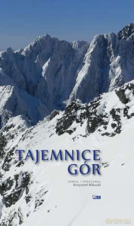 Tajemnice Gór - Krzysztof Mikucki (Twarda) [KSIĄŻKA]