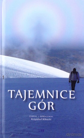 Tajemnice Gór - Krzysztof Mikucki (Twarda) [KSIĄŻKA]