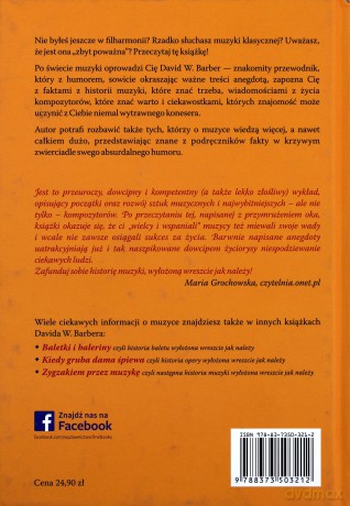 Bach, Beethoven i inne chłopaki czyli historia muzyki wyłożona wreszcie jak należy - David W. Barber [KSIĄŻKA]