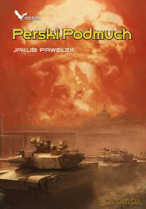 Perski Podmuch - Jakub Pawełek [KSIĄŻKA]