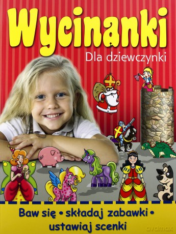 Wycinanki dla dziewczynki - Elżbieta Wójcik [KSIĄŻKA]
