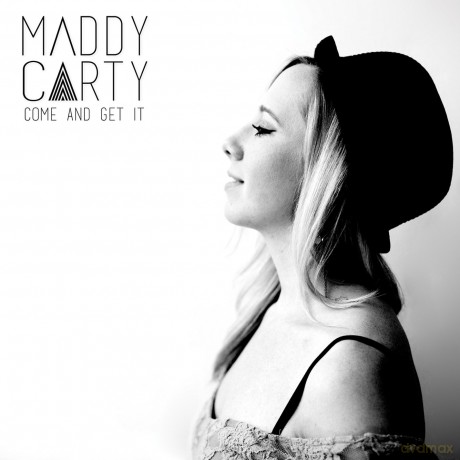 Maddy Carty: Come And Get It [CD]