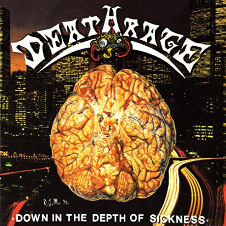 Deathrage: Down in the Depth of Sickness [CD]