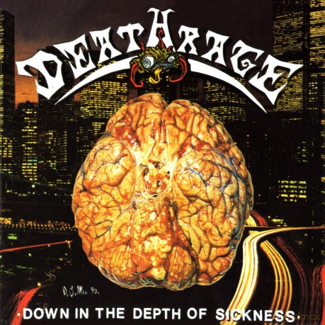 Deathrage: Down in the Depth of Sickness [CD]