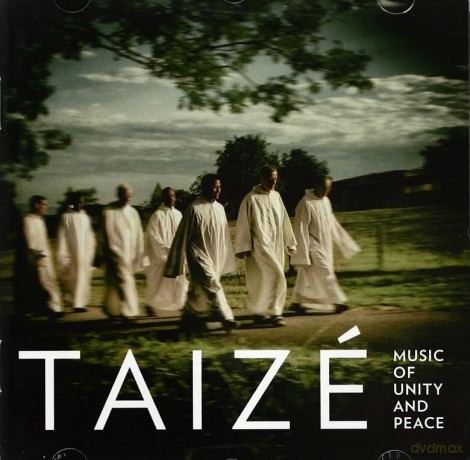 Taizé: Music Of Unity And Peace [CD]
