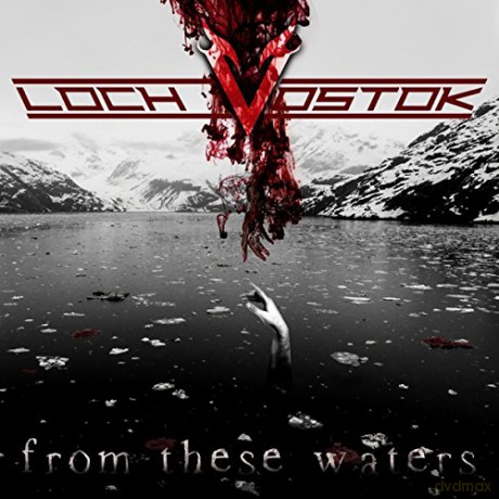 Loch Vostok: From These Waters [CD]
