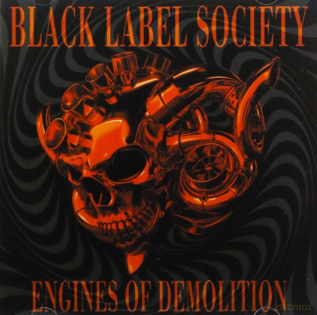 Black Label Society: Engines Of Demolition [CD]
