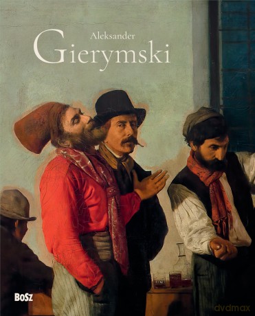 Aleksander Gierymski - Stefania Krzysztofowicz-Kozakowska [KSIĄŻKA]