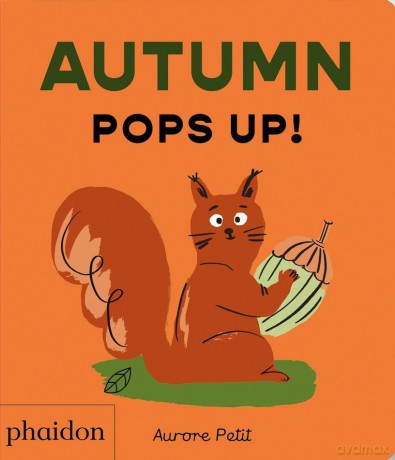 Autumn Pops Up! - Aurore Petit [KSIĄŻKA]