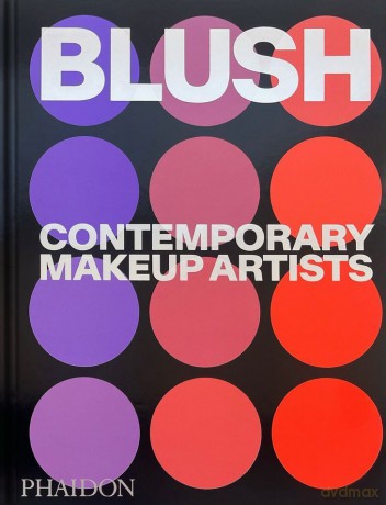 Blush - Phaidon Editors [KSIĄŻKA]