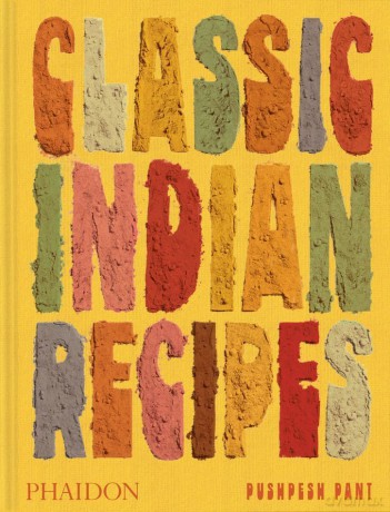 Classic Indian Recipes - Pushpesh Pant [KSIĄŻKA]