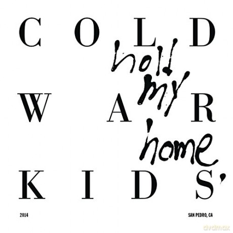 Cold War Kids: Hold My Home [CD]