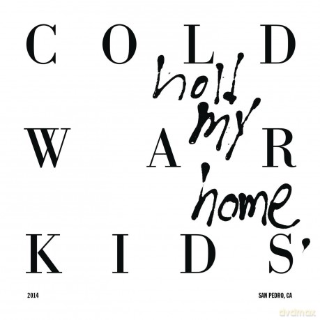 Cold War Kids: Hold My Home [CD]