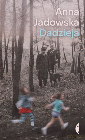 Dadzieja - Anna Jadowska [KSIĄŻKA]