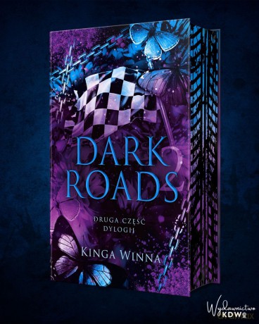Dark Roads (Tom 2) (ilustrowane brzegi) - Kinga Winna [KSIĄŻKA]