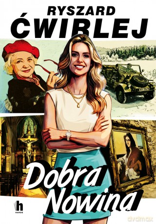 Dobra Nowina - Ryszard Ćwirlej [KSIĄŻKA]