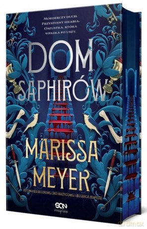 Dom Saphirów (ilustrowane brzegi) - Marissa Meyer [KSIĄŻKA]