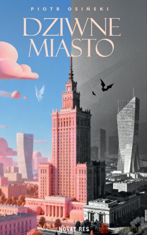 Dziwne miasto - Piotr Osiński [KSIĄŻKA]