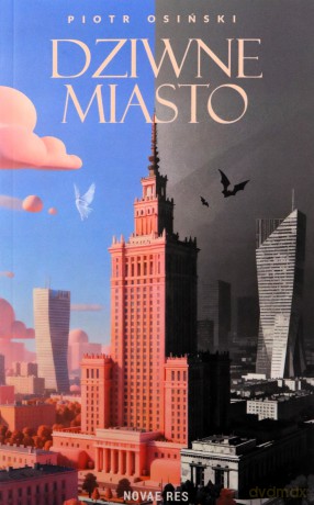 Dziwne miasto - Piotr Osiński [KSIĄŻKA]