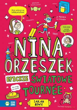 Epickie światowe tournee. Nina Orzeszek - Sarah Bowie [KSIĄŻKA]