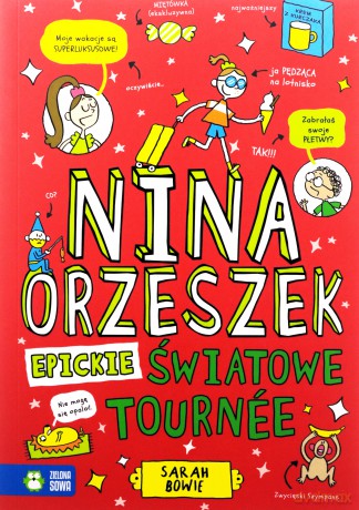 Epickie światowe tournee. Nina Orzeszek - Sarah Bowie [KSIĄŻKA]