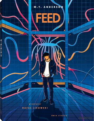Feed. Pojutrze - M.T. Anderson [KSIĄŻKA]