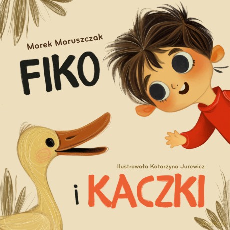 Fiko i kaczki - Marek Maruszczak [KSIĄŻKA]