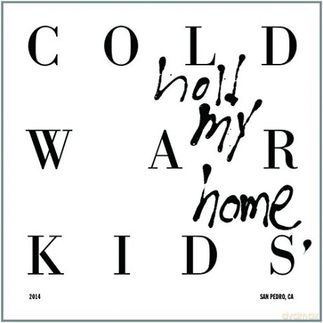 Cold War Kids: Hold My Home [Winyl]